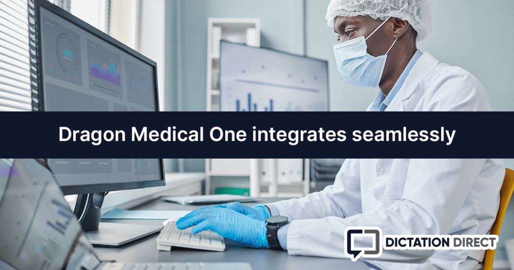 Dragon Medical One integrates seamlessly