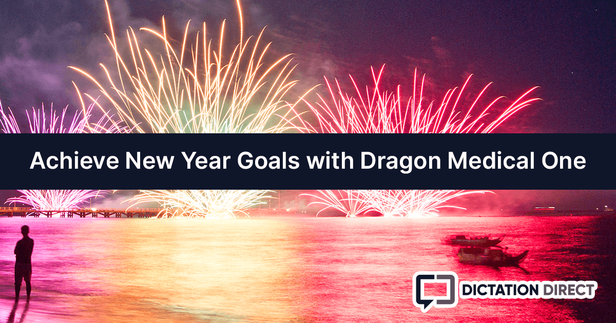 Achieve New Year Goals with Dragon Medical One