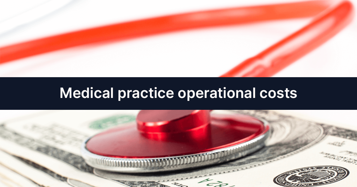 Medical practice operational costs cover banner