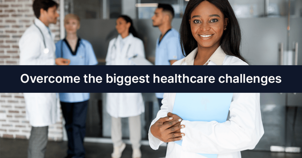 Overcome the biggest healthcare challenges cover banner