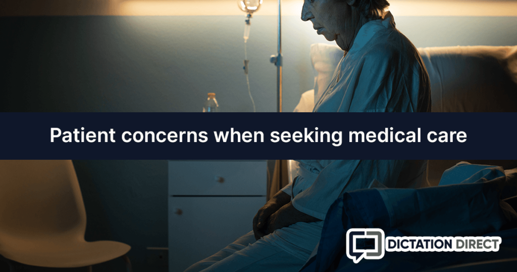 Patient concerns when seeking medical care