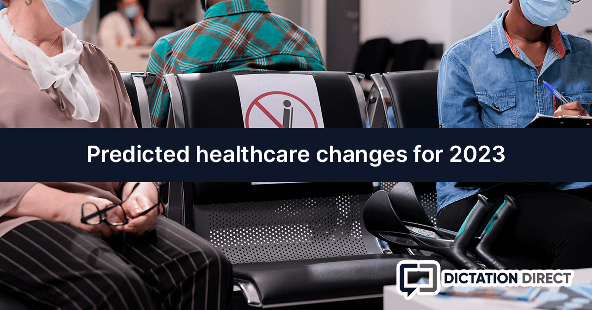 Predicted healthcare changes for 2023